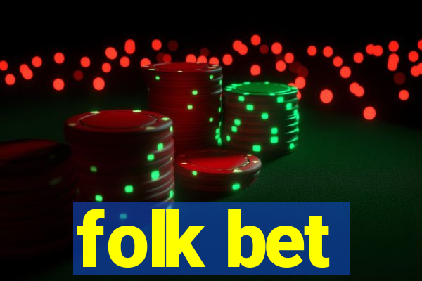 folk bet